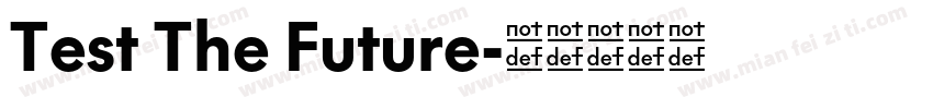 Test The Future字体转换